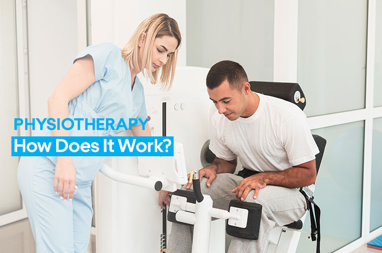 Physiotherapy: How Does It Work? 