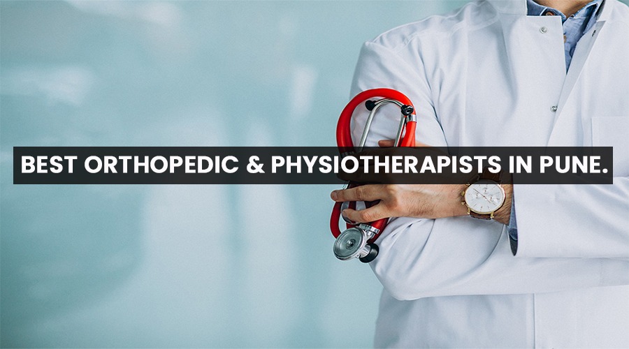 Best Orthopedic & Physiotherapists in Baner, Pune.